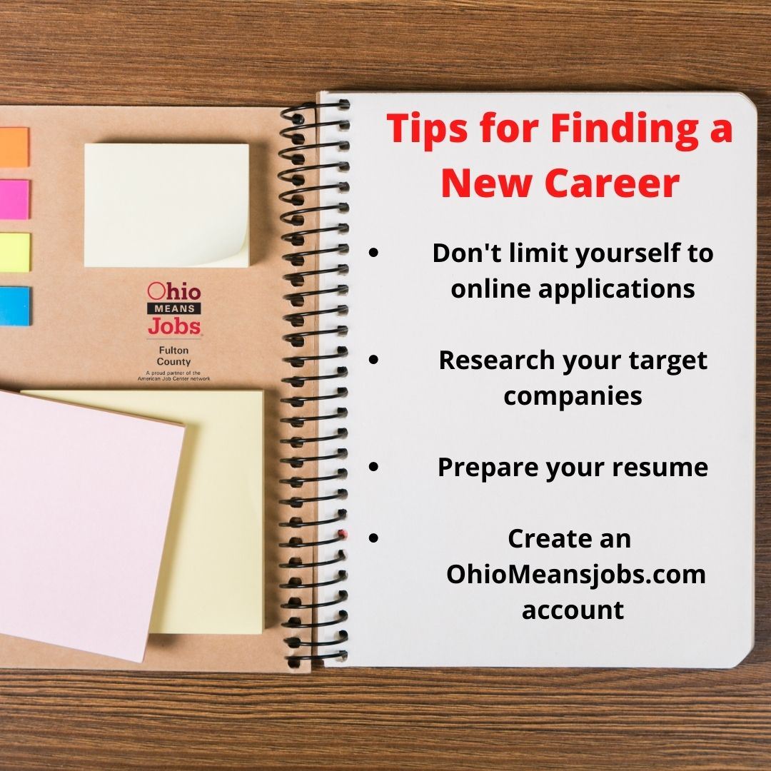 Get clear on what you want Research your target companies Prepare your resume Search OhioMeansjobs.c