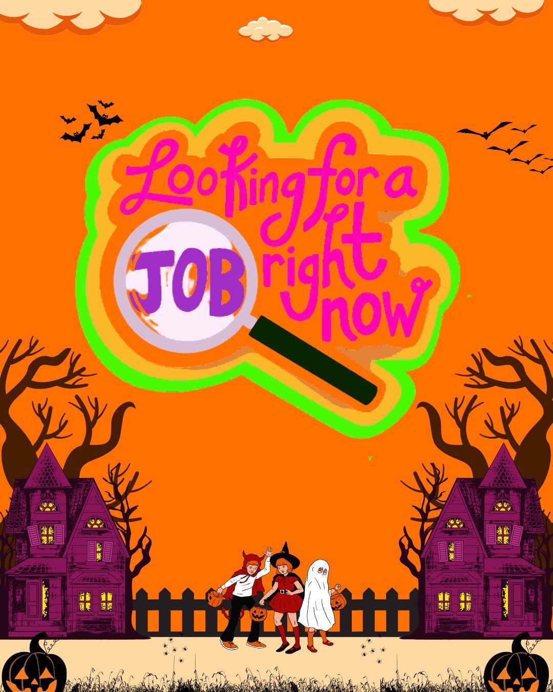 Looking for the right job 10.27.2025