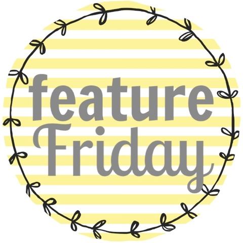 Feature Friday